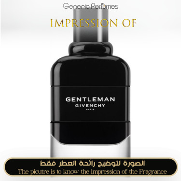 Inspired Givenchy - Gentleman Eau de Parfum for Man Inspired Givenchy - Gentleman Eau de Parfum for Man