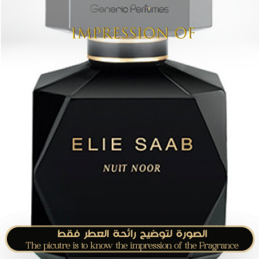 Inspired Elie Saab - Nuit Noor for Women Inspired Elie Saab - Nuit Noor for Women