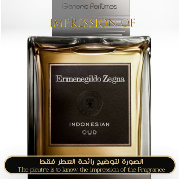 Inspired Ermenegildo Zegna - Indonesian Oud  for Man