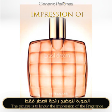 Inspired Estée Lauder - Brasil Dream for Women Inspired Estée Lauder - Brasil Dream for Women