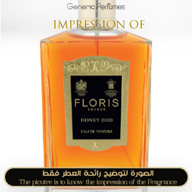 Inspired Floris - Honey Oud for Unisex Inspired Floris - Honey Oud for Unisex