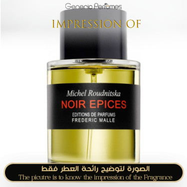Inspired Frederic Malle - Noir Epices for Unisex