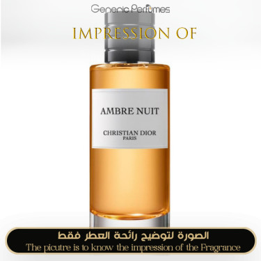 Inspired Christian Dior - Ambre Nuit for Unisex Inspired Christian Dior - Ambre Nuit for Unisex