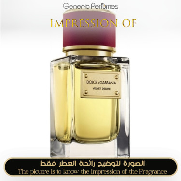 Inspired Dolce & Gabbana - Velvet Desire for Women Inspired Dolce & Gabbana - Velvet Desire for Women