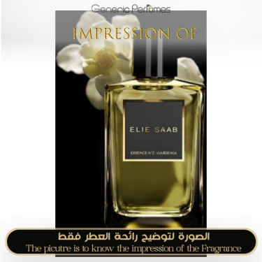 Inspired Elie Saab - Essence N*2 Gardeni for Unisex Inspired Elie Saab - Essence N*2 Gardeni for Unisex