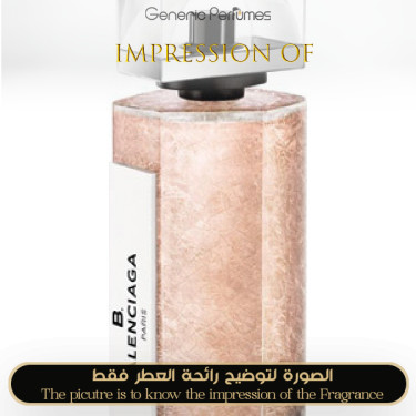 Inspired Balenciaga perfumes - B. Balenciaga for Women Inspired Balenciaga perfumes - B. Balenciaga for Women