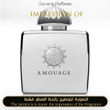 Inspired Amouage - Reflection for Women Inspired Amouage - Reflection for Women