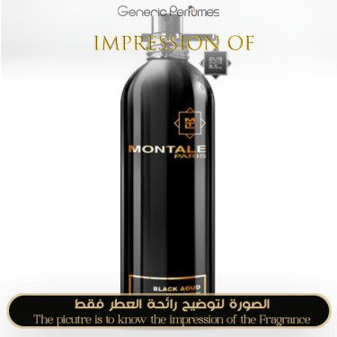 Inspired Montale - Black Aoud - A+ Inspired Montale - Black Aoud - A+