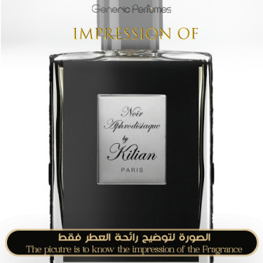 Inspired Kilian - Noir Aphrodisiaque for Unisex