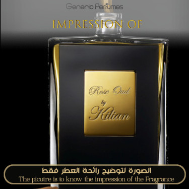 Inspired Kilian - Rose Oud for Unisex Inspired Kilian - Rose Oud for Unisex