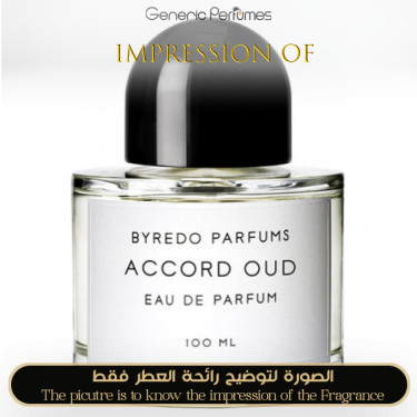 Inspired Byredo - Accord Oud for Unisex Inspired Byredo - Accord Oud for Unisex