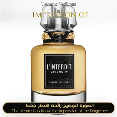 Inspired Gucci - L Interdit Tubereuse Noire for Women Inspired Gucci - L Interdit Tubereuse Noire for Women