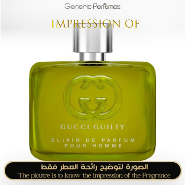 Inspired Gucci - Guilty Elixir de Parfum for Man A+ Inspired Gucci - Guilty Elixir de Parfum for Man A+