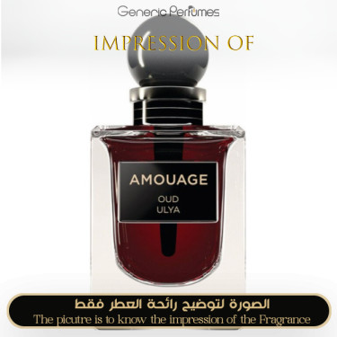 Inspired Amouage - Oud Ulya for Unisex A+ Inspired Amouage - Oud Ulya for Unisex A+