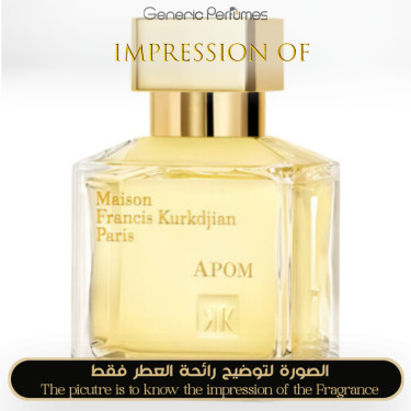 Inspired Maison Francis Kurkdjian - APOM for Unisex - A+ Inspired Maison Francis Kurkdjian - APOM for Unisex - A+