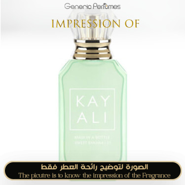 Inspired Kayali - Maui in a Bottle Sweet Banana 37 EDP for Women Inspired Kayali - Maui in a Bottle Sweet Banana 37 EDP for Women