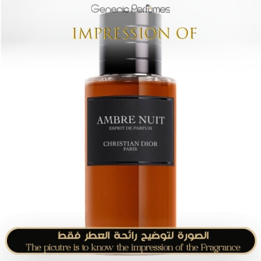 Inspired Christian Dior - Ambre Nuit Esprit for Unisex A++ Inspired Christian Dior - Ambre Nuit Esprit for Unisex A++