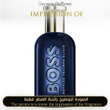 Inspired Hugo Boss - Boss Bottled Triumph Elixir for Man A+ Inspired Hugo Boss - Boss Bottled Triumph Elixir for Man A+