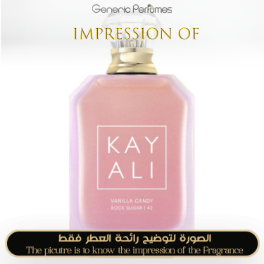 Inspired Kayali - Vanilla Candy Rock Sugar 42 EDP for Women Inspired Kayali - Vanilla Candy Rock Sugar 42 EDP for Women