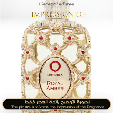 Inspired Orientica - Royal Amber for Unisex - A+ Inspired Orientica - Royal Amber for Unisex - A+