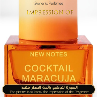 Inspired New Notes - Cocktail Maracuja for Unisex A+ Inspired New Notes - Cocktail Maracuja for Unisex A+