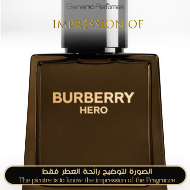 Inspired Burberry - Hero Parfum for men Inspired Burberry - Hero Parfum for men
