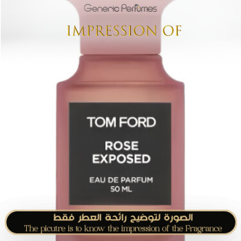 Inspired Tom Ford - Rose Exposed for Unisex A+