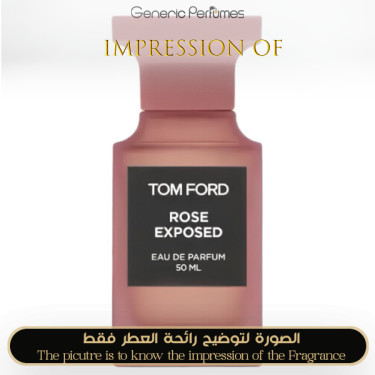 Inspired Tom Ford - Rose Exposed for Unisex A+ Inspired Tom Ford - Rose Exposed for Unisex A+