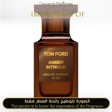 Inspired Tom Ford - Amber Intrigue for Unisex A+ Inspired Tom Ford - Amber Intrigue for Unisex A+