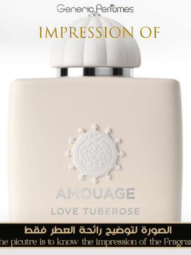 Amouage - Love Tuberose for Women A+ Premium Perfume Oils Grade A+
