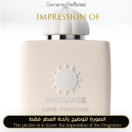 Amouage - Love Tuberose for Women A+