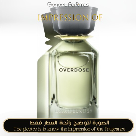Inspired Omanluxury - Overdose for Unisex High Quality - A++