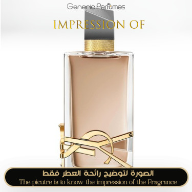 Inspired Yves Saint Laurent - Libre Flowers & Flames for Women A+ Inspired Yves Saint Laurent - Libre Flowers & Flames for Women A+