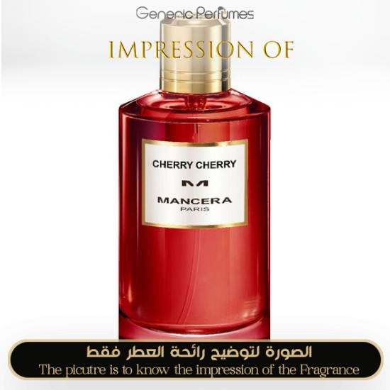 Inspired Mancera - Cherry Cherry for Unisex A+