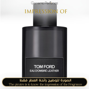 Inspired Tom Ford - Eau d Ombr Leather for Man Inspired Tom Ford - Eau d Ombr Leather for Man