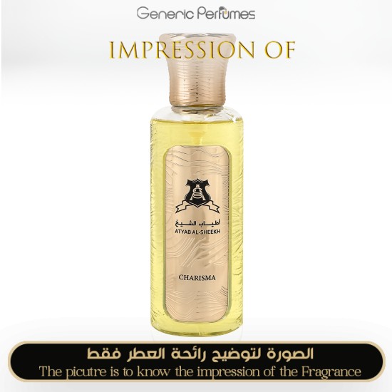 Inspired Atyab Al-Sheekh - Charisma for Unisex A+