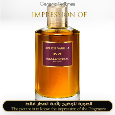 Inspired Mancera - Xplicit Vanilla Unisex A+