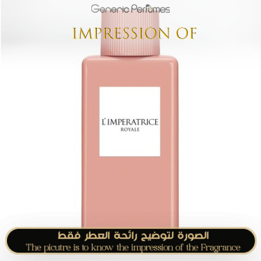 Inspired Dolce & Gabbana - L'Imperatrice Royale for Women A+ Inspired Dolce & Gabbana - L'Imperatrice Royale for Women A+
