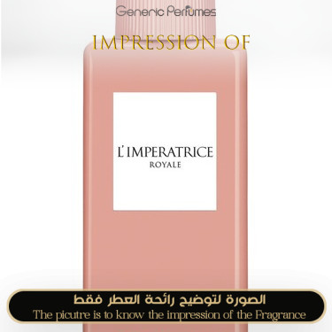Inspired Dolce & Gabbana - L'Imperatrice Royale for Women A+ Inspired Dolce & Gabbana - L'Imperatrice Royale for Women A+