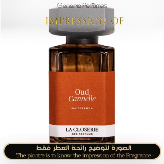 Inspired La Closerie des Parfums - Oud Cannelle for Unisex A+