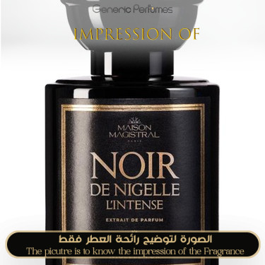 Inspired Maison Magistral - Noir de Nigelle L Intense for Unisex A+ Inspired Maison Magistral - Noir de Nigelle L Intense for Unisex A+