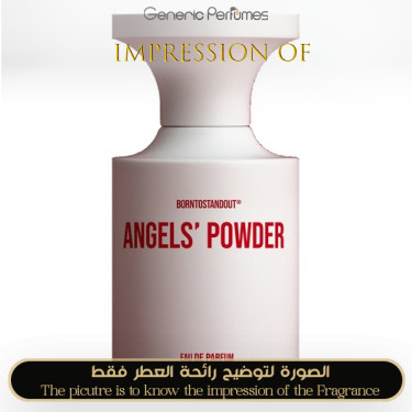 Inspired BORNTOSTANDOUT - Angels Powder for Unisex A+ Inspired BORNTOSTANDOUT - Angels Powder for Unisex A+