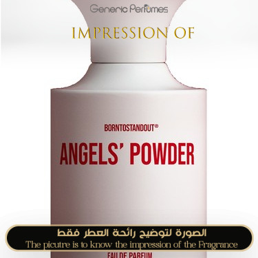 Inspired BORNTOSTANDOUT - Angels Powder for Unisex A+ Inspired BORNTOSTANDOUT - Angels Powder for Unisex A+