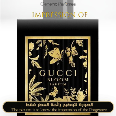 Inspired Gucci - Bloom Parfum for Women Inspired Gucci - Bloom Parfum for Women