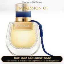 Inspired Chloe - Nomade Lumiere d Egypte for Women A+ Inspired Chloe - Nomade Lumiere d Egypte for Women A+