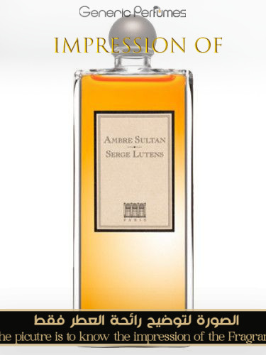 Ambre Sultan Serge Lutens Perfume Oil For Women and Men (Generic