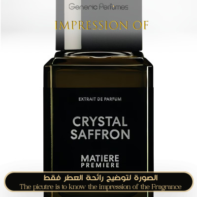 Inspired Matiere Premiere - Crystal Saffron Extrait for Unisex - A+ Inspired Matiere Premiere - Crystal Saffron Extrait for Unisex - A+