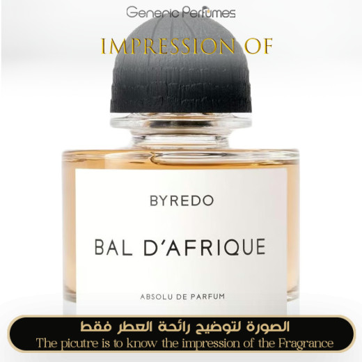Inspired Byredo - Bal d Afrique Absolu for Unisex A+ Inspired Byredo - Bal d Afrique Absolu for Unisex A+