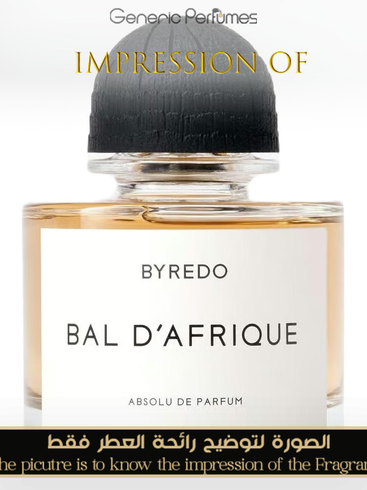 Pre-Order : Bal d Afrique Absolu for Unisex A+ Premium Perfume