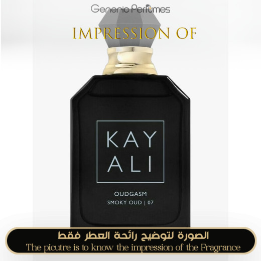 Inspired Kayali - Oudgasm Smoky Oud 07 for Unisex A+